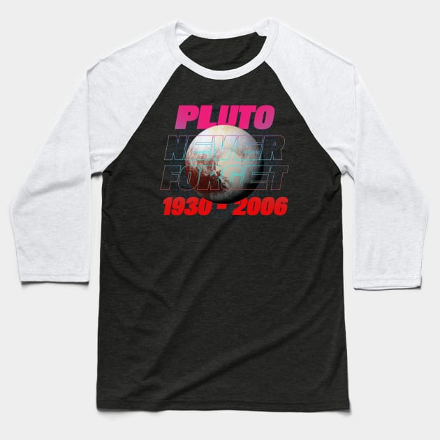 Pluto Never Forget Synthwave Neon Style Baseball T-Shirt by Zen Cosmos Official